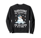 Surviving The Teacher Life One Meltdown Christmas Women Men Sweatshirt