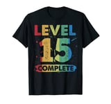 Level 15 Complete 15th wedding anniversary 15 years T-Shirt