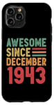 Coque pour iPhone 11 Pro Cadeau d'anniversaire génial depuis décembre 1943