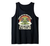 Funny Cthulhu Mythos Quote, Retro Yoga Cthulhu Tank Top