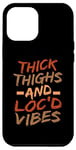 Coque pour iPhone 12 Pro Max Black History Month Thick Things And Loc'd Vibes Women