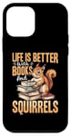 Coque pour iPhone 12 mini Amusant écureuil Animal Life is Better with Books and a