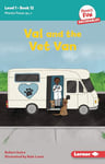 Val and the Vet Van: Book 12 (Phonics Fun Decodables -- Level 1)