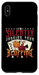 iPhone XS Max I'm Silently Judging Your Bluffing Loves Gambling Poker Dice Case