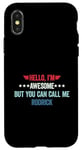 iPhone X/XS Hello I'm Awesome But You Can Call Me Rodrick Case