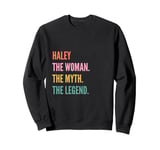 Funny First Name Design for Women - Haley Sweatshirt