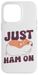 iPhone 14 Pro Max Cute Hamster Just Ham On Case