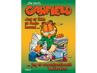 Garfield: Jag Är Inte Ett Stökigt Huvud... Jag Är Organisatoriskt Utmanad | Jim Davis | Språk: Danska