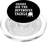 Chicks Dig The Defensive Tackle Player Diction graphique humoristique PopSockets PopGrip pour MagSafe