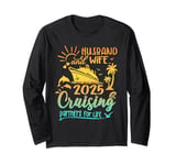 Family Wife and Husband Cruise 2025 Matching Shirt Honeymoon Long Sleeve T-Shirt