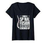 Womens I'm All Screwed Up Spinal Fusion Back Surgery Recovery Spine V-Neck T-Shirt