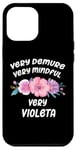 iPhone 15 Pro Max Violeta Personalized Very Demure Very Mindful Violeta Name Case