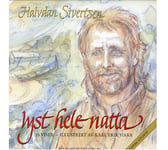 Halvdan Sivertsen - Lyst Hele Natta