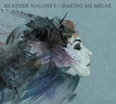 Heather Maloney  Making Me Break  CD