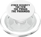 Cybersécurité The Few The Proud The Paranoid Funny Techie PopSockets PopGrip pour MagSafe