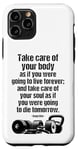 iPhone 11 Pro Motivational Gym Quote Care For Body & Soul Fitness Training Case