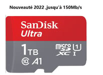 Carte MicroSD SDXC SANDISK ULTRA 1 To carte mémoire micro SDXC 150MB/S Classe 10, U1, A1 Adaptateur SD inclus - version 2022