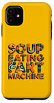 Coque pour iPhone 11 Machine à pet à soupe avec citation amusante