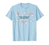 Disney Cinderella Have Courage And Be Kind Quote T-Shirt