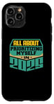 iPhone 11 Pro All About Prioritizing Myself In 2025 Mindfulness Self Love Case