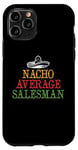 iPhone 11 Pro Nacho Average Seller Case