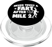 Running Runner Half Marathon Never Trust A Fart After Mile 2 PopSockets PopGrip for MagSafe