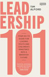 Leadership 101: Your Go-to Guide for Leading Youth and Children's Ministries into a Brighter Future