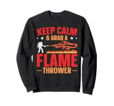 Flame Thrower Fire Gun Design for a Flamethrower lover Sweatshirt