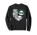 This Boy Loves Pandas Cute Panda Bear Valentines Day Sweatshirt