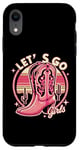 iPhone XR Let's Go Girls Western Cowgirl Tees, Cool Bachelorette Party Case