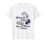 Baking Because Murder Is Wrong Funny Chef Baker Lady Baking T-Shirt