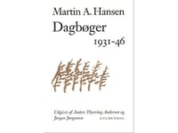 Dagböcker | Martin A. Hansen Anders Thyrring Andersen Jørgen Jørgensen | Språk: Danska