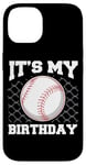 Coque pour iPhone 14 It's My Birthday Baseball Lover Player Funny Boys Girls Kids