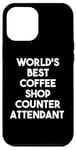 Coque pour iPhone 12 Pro Max World's Best Coffee Shop Attendant au comptoir