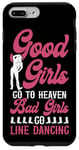 iPhone 7 Plus/8 Plus Line Dancing Dance Teacher Girl Good Girls Go To Heaven Bad Case