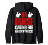 VA Nurse Caring For American's Heroes Veterans Day Nurse Zip Hoodie