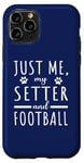 iPhone 11 Pro Me My Setter And Football Funny Dog Lover English Setter Mom Case