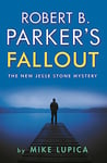 Robert B. Parker's Fallout (A Jesse Stone Mystery Book 21)