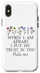 Coque pour iPhone X/XS When I Am Afraid I Put My Trust in You Psalm 56:3 Christian