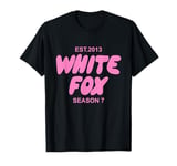 With Love Always White Fox Est 2013, Vol 7, Season 7 Gifts T-Shirt