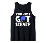 Ping Pong - You Just Got Served Tank Top