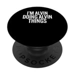 JE SUIS ALVIN QUI FAIT DES CHOSES DRÔLES ET UNIQUES À ALVIN PopSockets PopGrip Adhésif