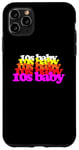 iPhone 11 Pro Max 10s BABY 2010s birthday born tens SON DAUGHTER twenty teens Case