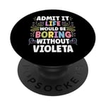 VIOLETA Personalized Name Funny Cute Custom VIOLETA Name PopSockets Adhesive PopGrip