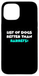 Coque pour iPhone 15 Barbet List Of Dogs Better Than Barbets Chien d'eau Français