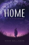 Mark Ballabon - Home My Life in the Universe Bok