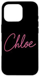 Coque pour iPhone 16 Pro Chloe Nom Love Femme Fille Ami Femme Epouse Rose