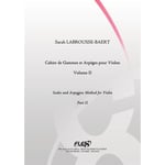 LABROUSSE-baert S. - Cahier De Gammes et Arpeges Pour Violon - Volume II - Violon Solo