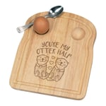 You're My Otter Half Breakfast Dippy Egg Cup Board Funny Valentines Girlfriend