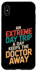 iPhone XS Max An Extreme Day Trip A Day Keeps The Doctor Away Case